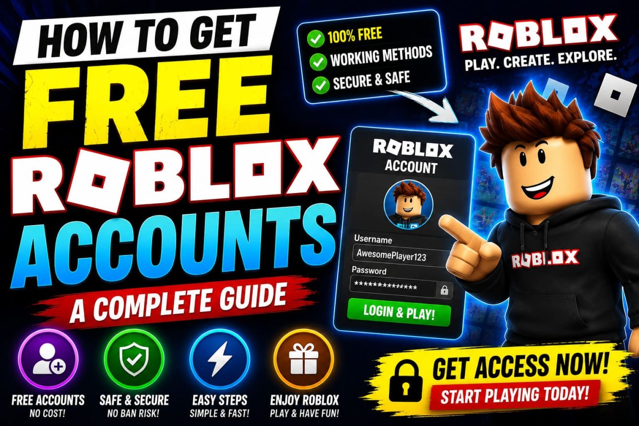 How to Get Free Roblox Accounts & Passwords: The Ultimate Guide